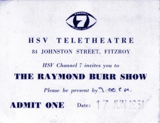 Audience ticket to the HSV7 Teletheatre, Johnson St Fitzroy for Raymond Burr