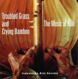 Troubled Grass and Crying Bamboo: The Music of Roti