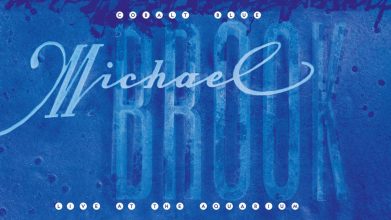Michael Brook - Cobalt Blue & Live at the Aquarium 2026