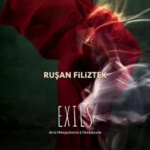 Rusan Filiztek - Exils