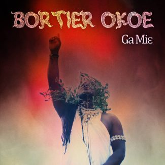 Bortier Okoe - Ga Mei