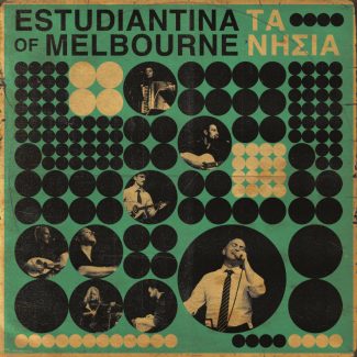 Estudiantina of Melbourne - Τα Νησιά  (The Islands)