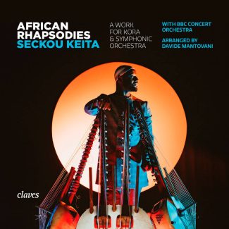 Seckou Keita - African Rhapsodies