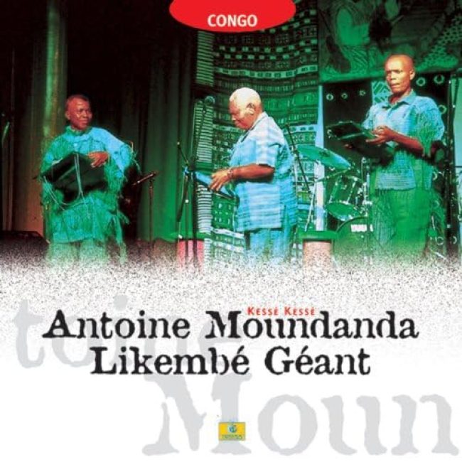 Antoine Moundanda Likembé Geant - Kesse Kesse