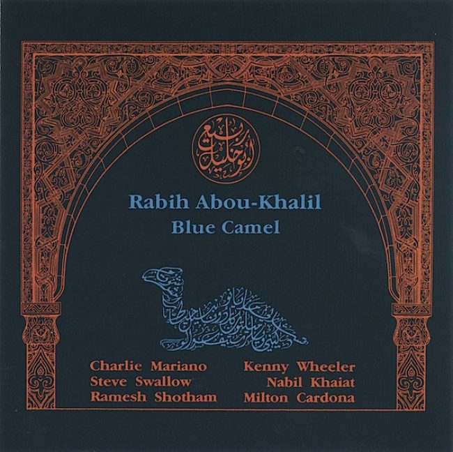Rabih Abou-Khalil - Blue Camel