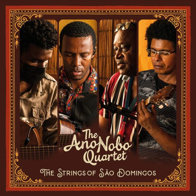 Ano Nobo Quartet - The Strings of São Domingos