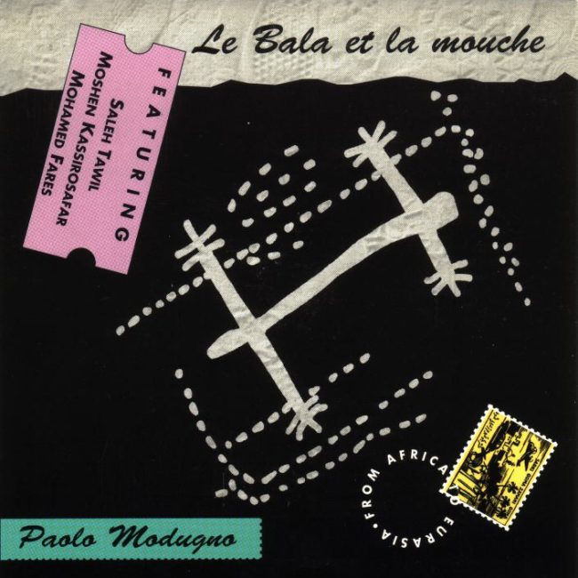 Paolo Modugno - Le Bala et la Mouche